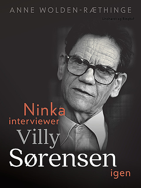 Ninka interviewer Villy Sørensen igen, Anne Wolden-Ræthinge