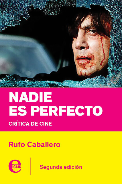Nadie es perfecto, Rufo Caballero