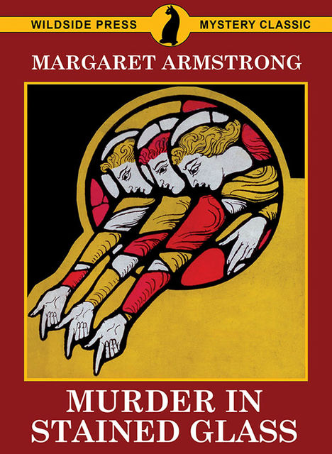 Murder in Stained Glass, Margaret Armstrong