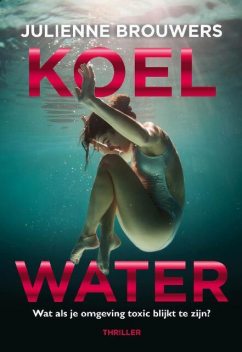 Koel water, Julienne Brouwers