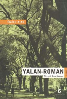 Yalan-Roman, Emile Ajar