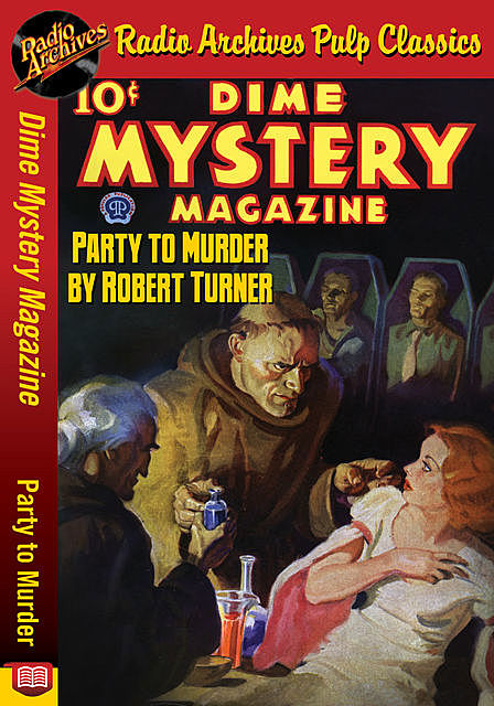 Dime Mystery Magazine – Party to Murder, Robert Turner