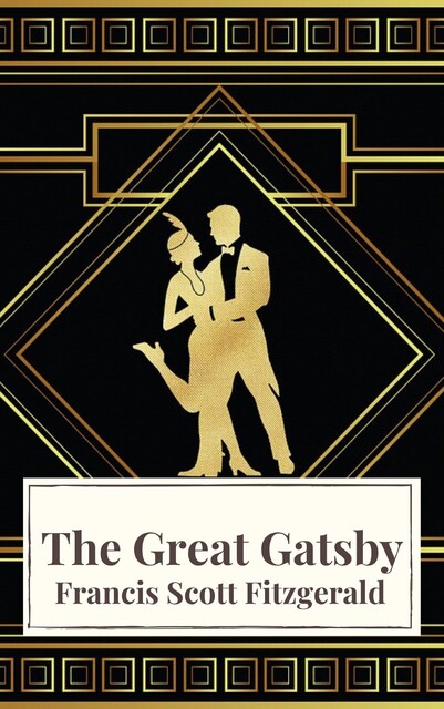 The Great Gatsby, Francis Scott Fitzgerald