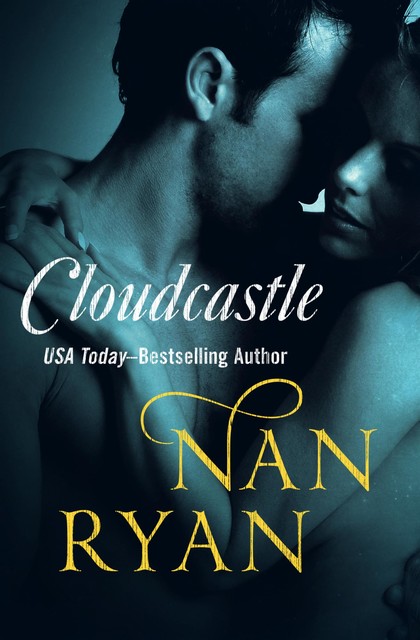 Cloudcastle, Nan Ryan