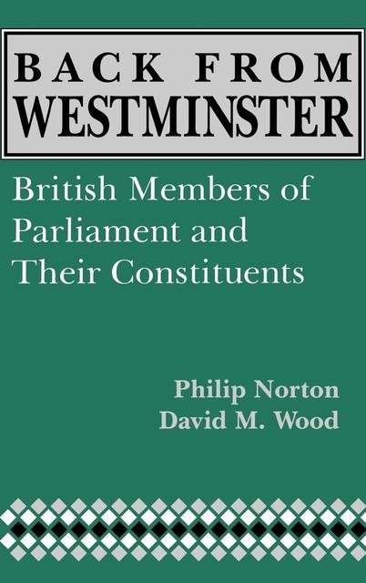 Back from Westminster, David Wood, Phillip Norton