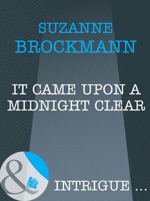 It Came Upon A Midnight Clear, Suzanne Brockmann