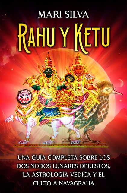 Rahu y Ketu, Mari Silva