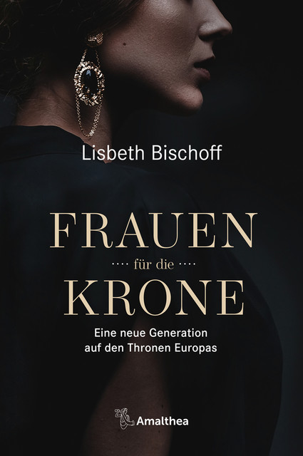 Frauen für die Krone, Lisbeth Bischoff