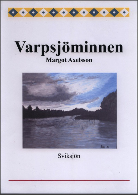 Varpsjöminnen, Margot Axelsson