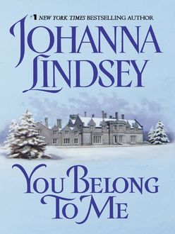 You Belong to Me, Johanna Lindsey