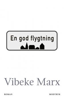 En god flygtning, Vibeke Marx