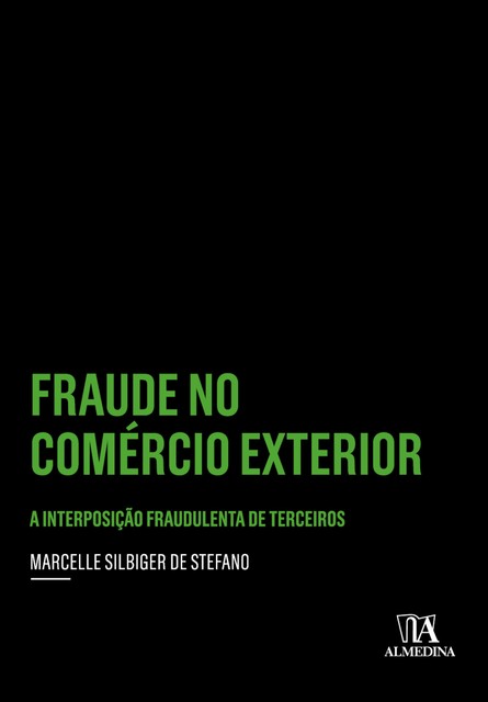 Fraude no Comércio Exterior, Marcelle Silbiger de Stefano