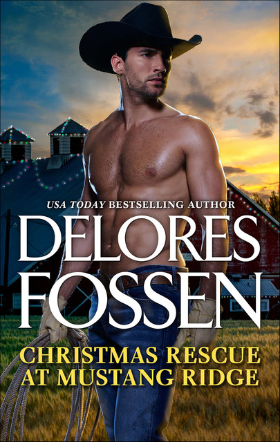 Christmas Rescue at Mustang Ridge, Delores Fossen