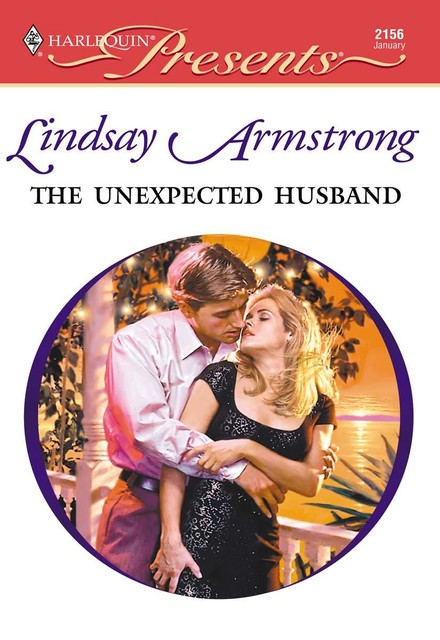 The Unexpected Husband, Lindsay Armstrong