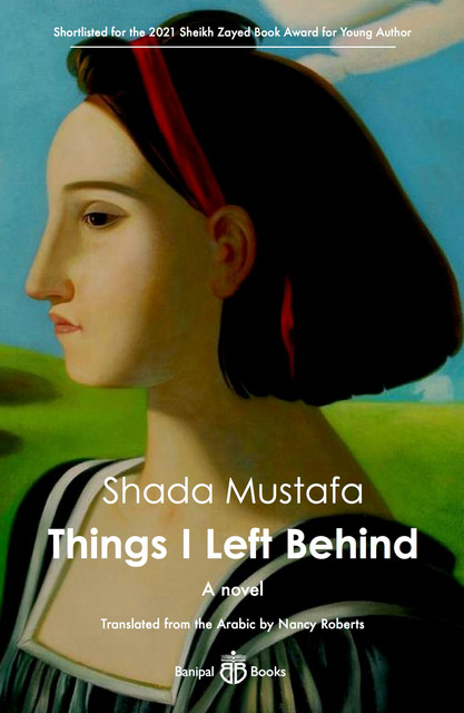 Things I Left Behind, Shada Mustafa