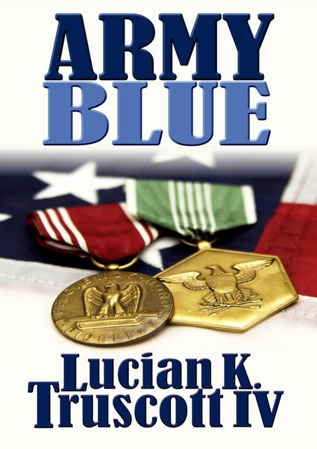 Army Blue, Lucian K Truscott