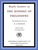 Hegel's Lectures on the History of Philosophy: Volume 2 (of 3), Georg Wilhelm Friedrich Hegel