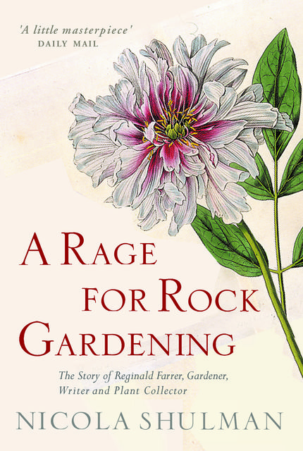 A Rage for Rock Gardening, Nicola Shulman