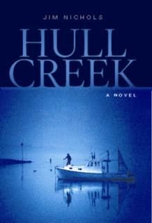 Hull Creek, Jim Nichols