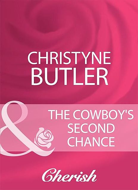 The Cowboy's Second Chance, Christyne Butler