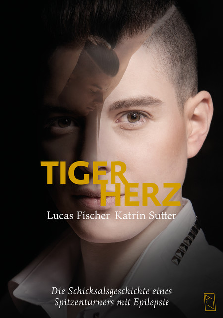 Tigerherz, Katrin Sutter, Lucas Fischer