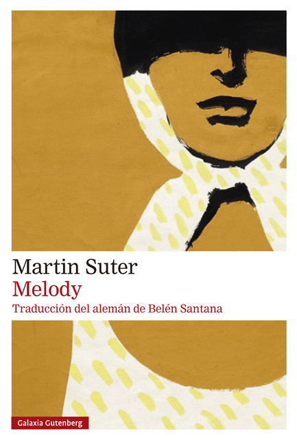 Melody, Martin Suter