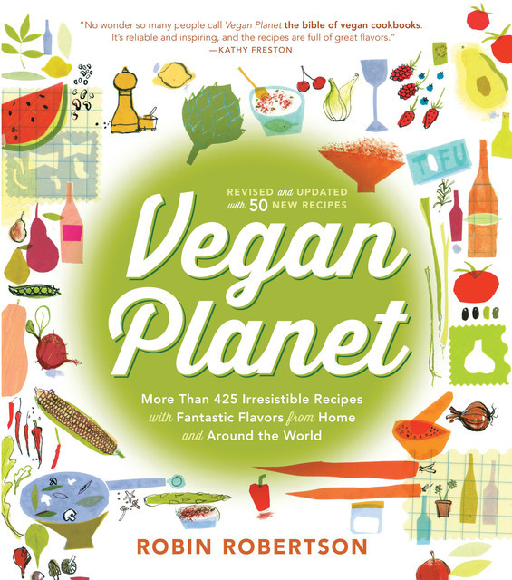 Vegan Planet, Revised Edition, Robin Robertson