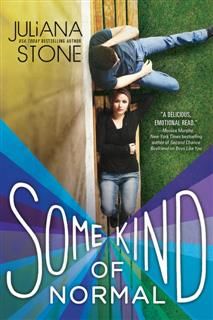 Some Kind of Normal, Juliana Stone