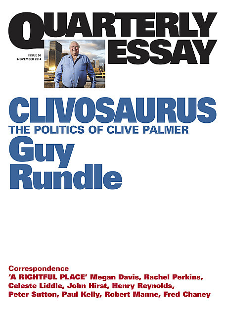 Quarterly Essay 56 Clivosaurus, Guy Rundle