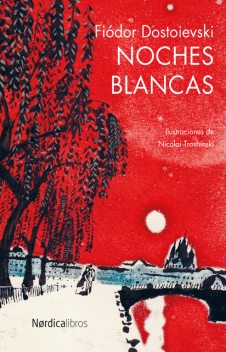 Noches Blancas, Fiódor Dostoievski