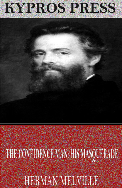 The Confidence-Man: His Masquerade, Herman Melville