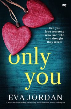 Only You, Eva Jordan