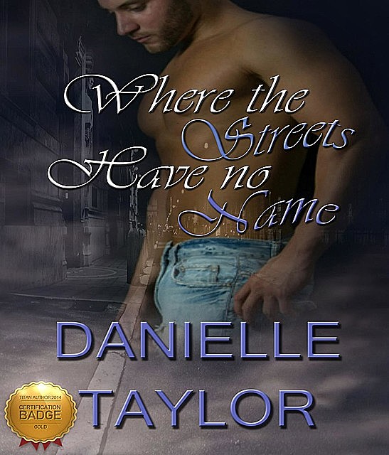Where the Streets have no Name, Danielle Taylor