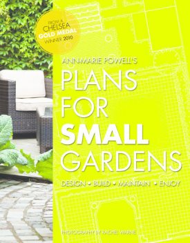 Plans for Small Gardens, Ann-Marie Powell