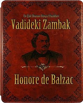 Vadideki Zambak, Honoré de Balzac