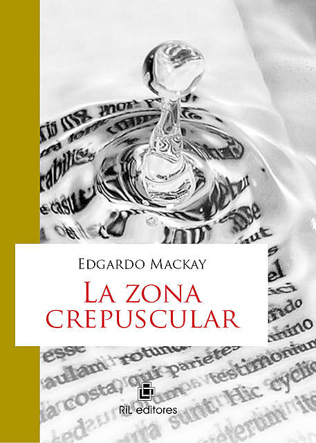La zona crepuscular, Edgardo Mackay