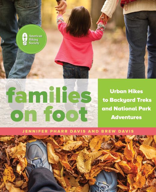 Families on Foot, Jennifer Davis, Brew Davis
