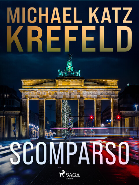 Scomparso, Michael Katz Krefeld