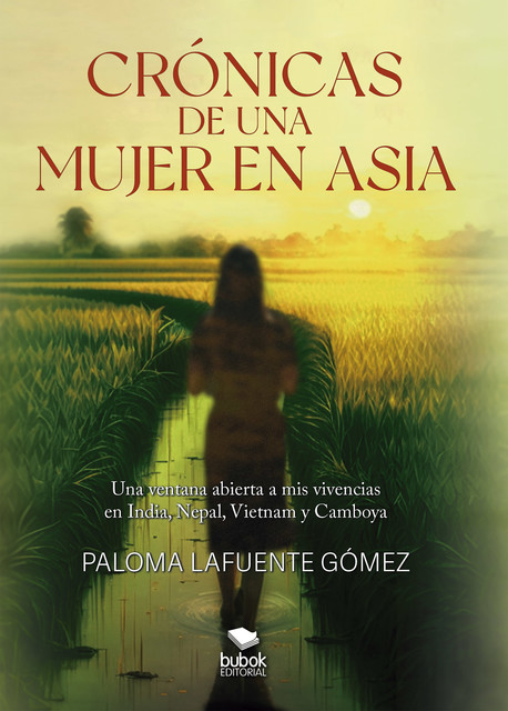 Crónicas de una mujer en Asia, Paloma Lafuente Gómez