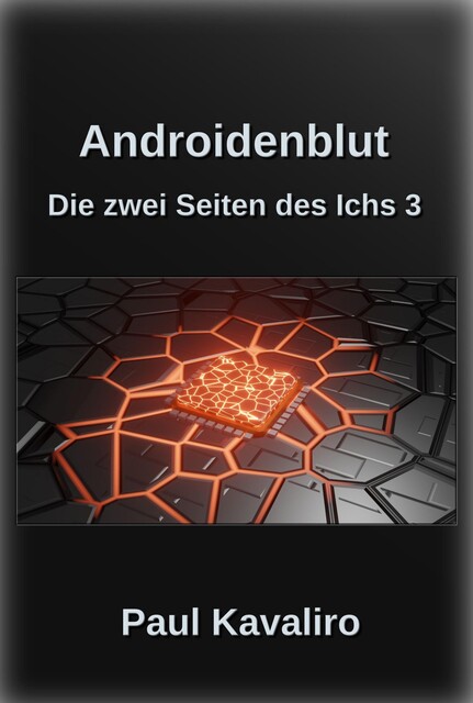 Androidenblut, Paul Kavaliro
