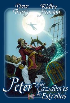 Peter Y Los Cazadores De Estrellas, Pearson Barry, Ridley Dave