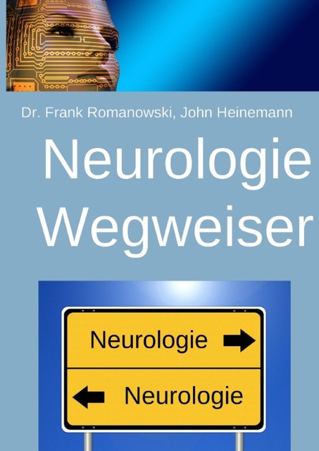 Neurologie-Wegweiser, Frank Romanowski