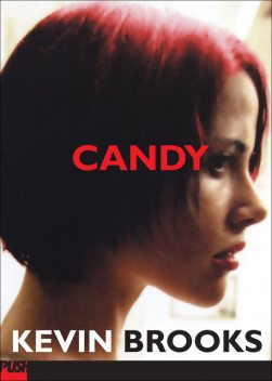 Candy, Kevin Brooks