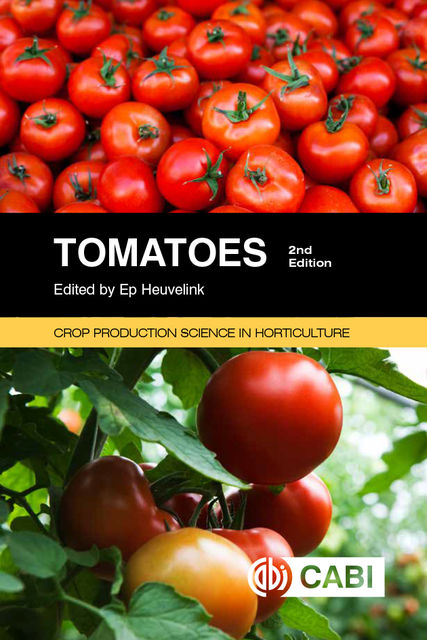 Tomatoes, A.W. van Heusden, Bielinski M Santos, Chieri Kubota, Gary E Vallad, J.M. Costa, M.E. Saltveit, Martine Dorais