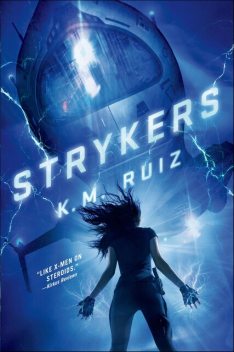 Strykers, K.M. Ruiz