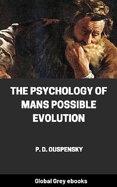 The Psychology Of Mans Possible Evolution, P.D.Ouspensky