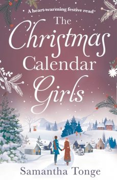 The Christmas Calendar Girls, Samantha Tonge