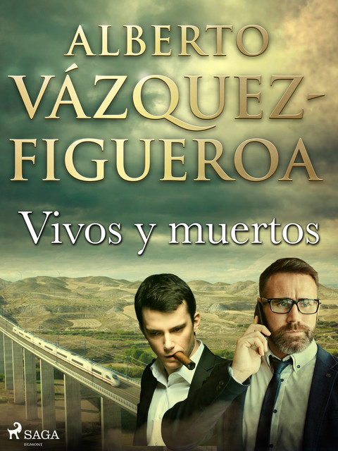 Vivos Y Muertos, Alberto Vázquez Figueroa