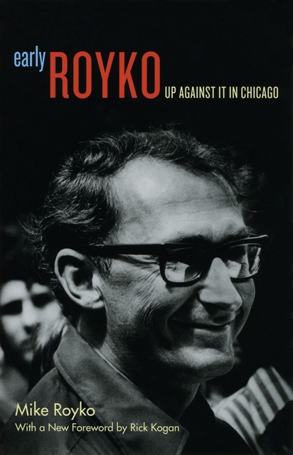 Early Royko, Mike Royko