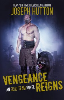 Vengeance Reigns, Joseph Hutton